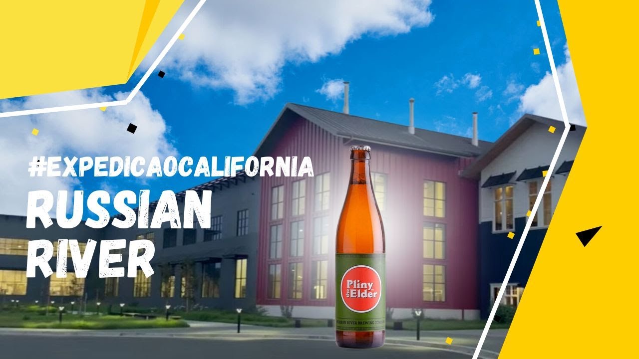 Russian River Brewing - Expedição Cervejeira Califórnia 2022