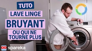 Ma machine à laver fait du bruit ou ne tourne plus, que faire