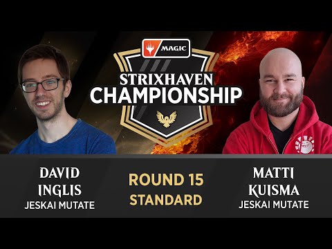Matti Kuisma vs David Inglis | Round 15 | Strixhaven Championship