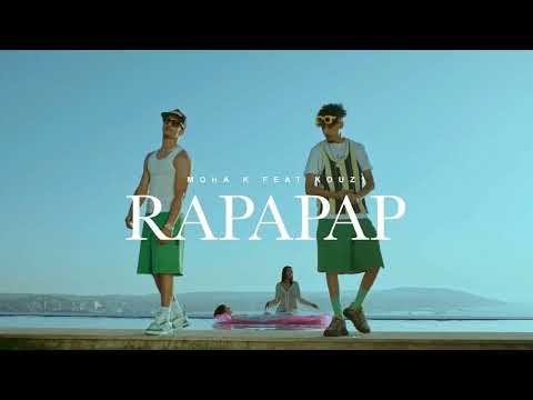 Rapapap Moha K ft. KOUZ_1 Officiel Video Song 2023