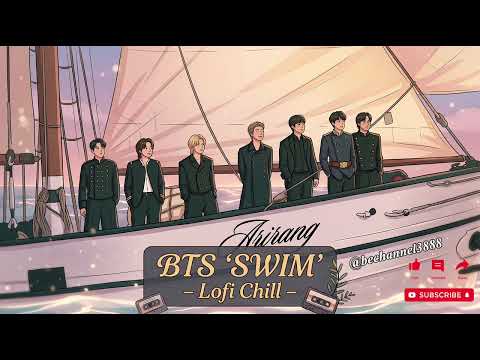 BTS (방탄소년단) &lsquo;SWIM&rsquo; 🌊 Lofi Chill Version | 1 Hour Relaxing Study & Sleep Mix