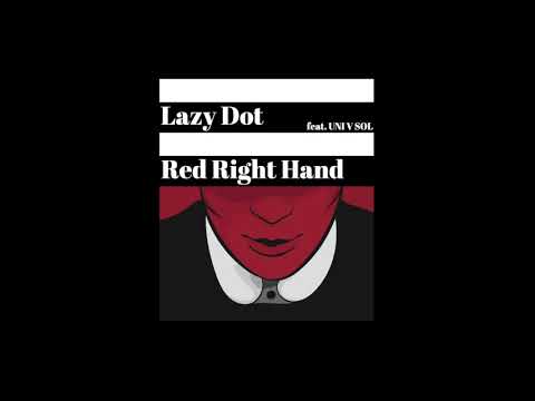 Lazy Dot feat. UNI V SOL  - Red Right Hand (Original Mix)