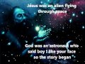 Tabitha's Secret - Jesus was an alien [lyrics] (Rob ...