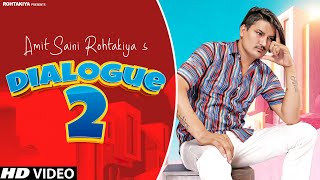 Amit Saini Rohtakiya  : Dialogue 2 ( Official Video ) New Haryanvi Songs Haryanavi 2020