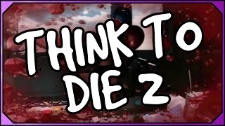 WIN TO DEATH! - Think To Die 2 Game - Level 1 - 12 - Indie Puzzle Demo Gameplay (Think2Die)