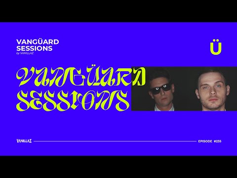 Vanguard Sessions By Vanillaz (Episode 235)