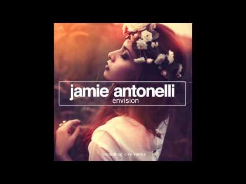 Jamie Antonelli - Envision (Original Mix)