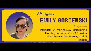 Emily Gorcenski: A “Moving SLO” For Machine Learning and AI Services
