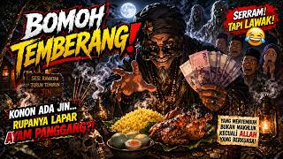 Download lagu Bomoh Temberang | Konon Ada Jin… Rupanya Lapar Ayam Panggang?! mp3