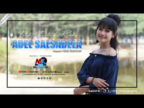 Adel Salsabela - Lelah Dilanda Rindu [Official]