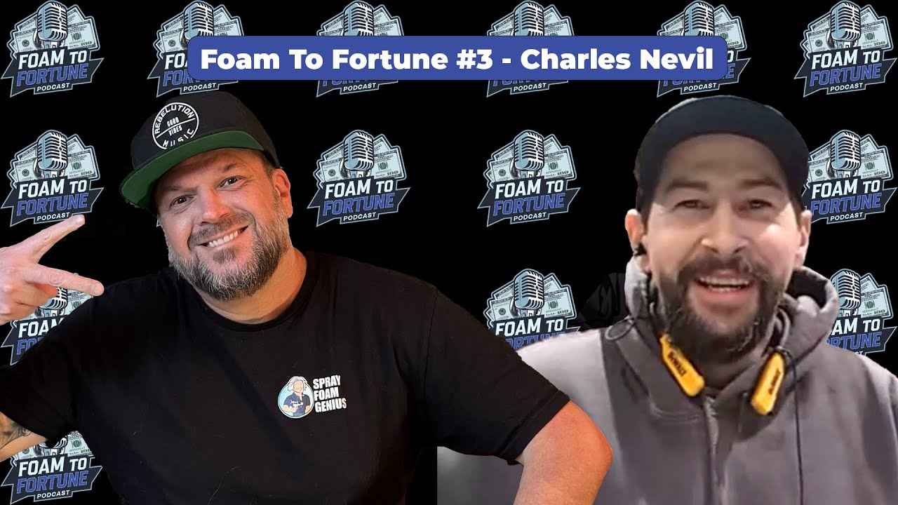 Home 9 Foam To Fortune #3 – Charles Nevil