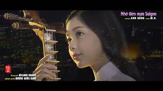 NHỚ ĐÊM MƯA SAIGON | Nhạc Anh Bằng | Thơ BH | Melanie NgaMy hát | 4K