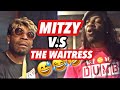 MITZY V S THE ANNOYING WAITRESS