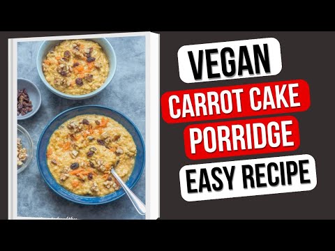Healthy Carrot Cake Porridge ๐ฅ๐ฅฃ Easy Vegan Breakfast Recipe! Cook With Charla