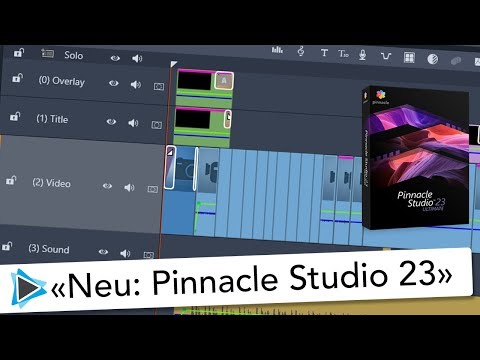 Neu: Pinnacle Studio 23 kurzer Überblick Video Tutorial Deutsch
