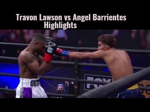 Travon Lawson vs Angel Barrientes Highlights