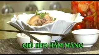 Giò Heo Hầm Măng - Xuân Hồng