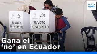 Revés para Noboa: Ecuador vota en contra de la reforma constitucional