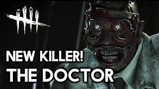 NEW KILLER! The Doctor - Dead by Daylight [Commentary / Gameplay]