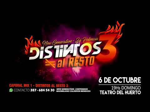 DISTINTOS AL RESTO 3 - DJ POTENCIA - Remix Caporal 01 #DistintosAlResto2019