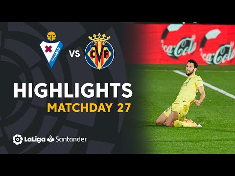 Highlights SD Eibar vs Villarreal CF (1-3)