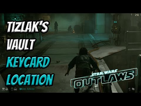 Where to Find Tizlak's Vault Keycard - Pyke Syndicate Vault | Star Wars Outlaws