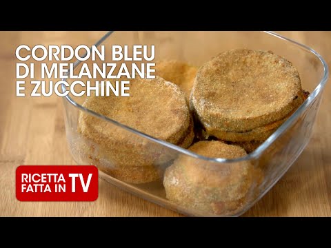CORDON BLEU DI MELANZANE E ZUCCHINE di Benedetta Rossi - Ricetta TV Fatto in Casa per Voi