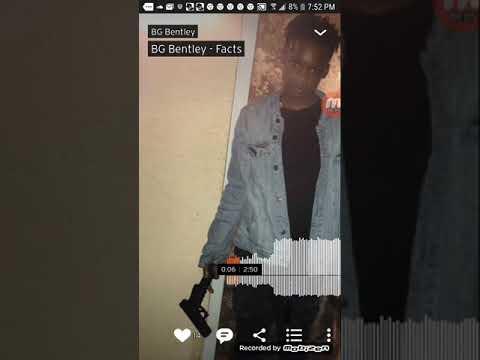 Rfm soulja feat.bg Bentley (facts)