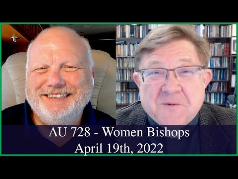 Anglican Unscripted 728 - Women Bishops