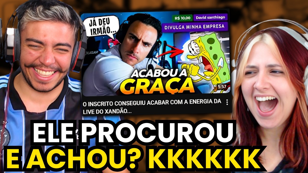 O INSCRITO CONSEGUIU ACABAR COM A ENERGIA DA LIVE DO XANDÃO... | react