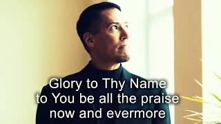 Glory To Thy Name (Official Lyrics Video)