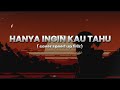 HANYA INGIN KAU TAHU REPUBLIK COVER By ENDHERRA SPEED UP LIRIK