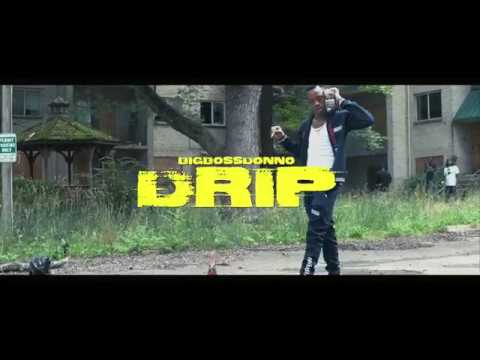 BigBossDonno - Drip (Official Video)