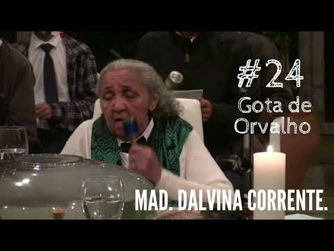 Hino #24 - Cheguei nesta Casa - Mad. Dalvina Corrente