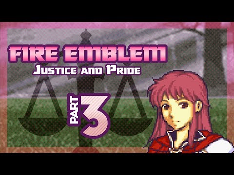 Part 3: Let's Play Fire Emblem, Justice & Pride, Reverse Mode, Chapter 2 - "Abrein Attacks!"