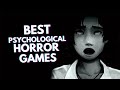 10 BEST Psychological Horror Games of All Time