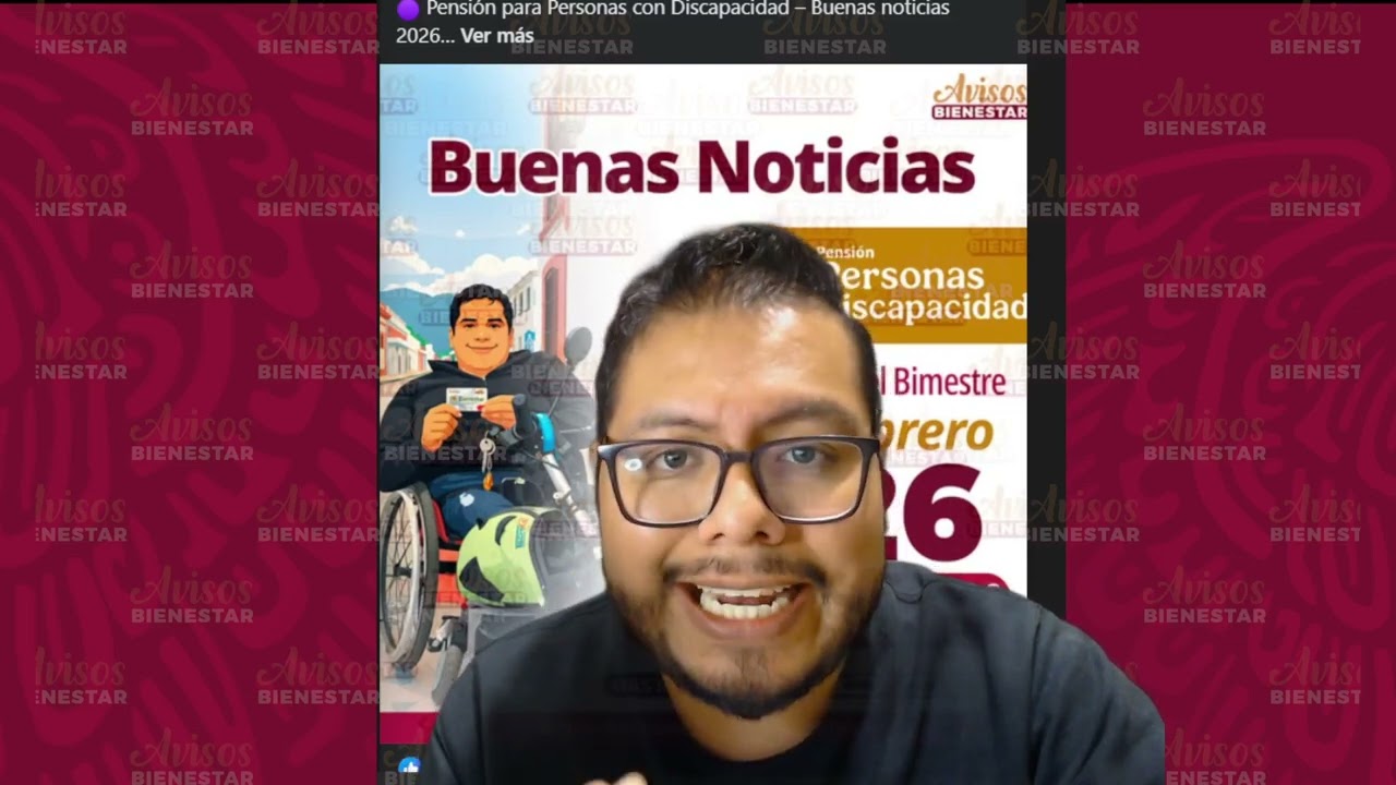 Próximo calendario de pago de enero–febrero 2026 vendra con aumento persona con discapacidad pensión