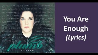 You Are Enough