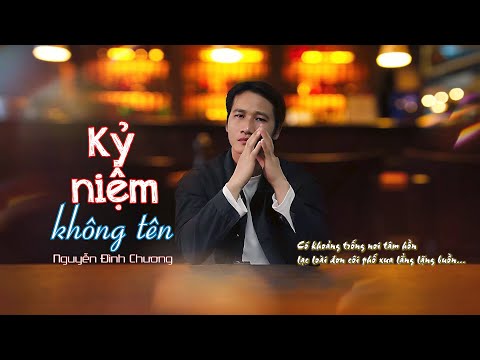 Kỷ niệm không tên Sheet - Nguyễn Đình Chương