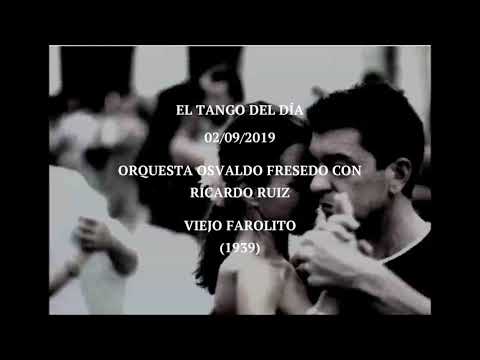 Orquesta Osvaldo Fresedo con Ricardo Ruiz "Viejo Farolito" (1939)