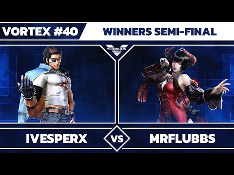 [Vortex #40] MTS | iVesperX vs MrFlubbs - Winners Semi-Final - Tekken 7