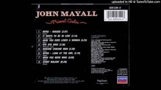 John Mayall - Primal Solos - 03 - Have You Ever Loved A Woman