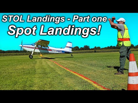Spot Landings the First Step in Short Field Ops.