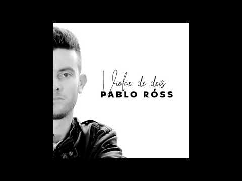 Violão De Dois - Pablo Róss