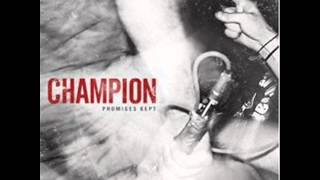 CHAMPION - PROMISES KEPT