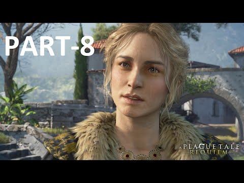 A PLAGUE TALE REQUIEM PC Walkthrough Gameplay Part 8- (FULL GAME)