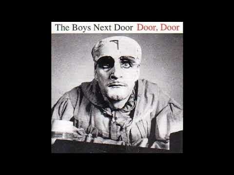 The Boys Next Door-Door Door (Full album)