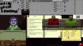 Speed Kills - Papers Please Bonus Part 1
