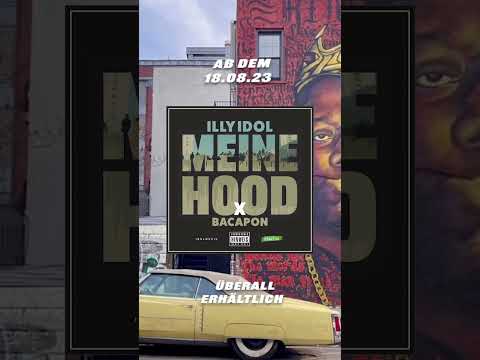 Illy Idol "meine Hood" x Bacapon am 18.08!!! #deutschrap #hiphop #rap #bacapon #illyidol #hamburg
