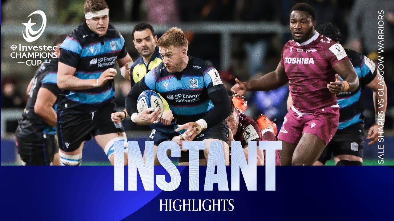 Instant Highlights - Sale Sharks v Glasgow Warriors | Investec Champions Cup 2025/26